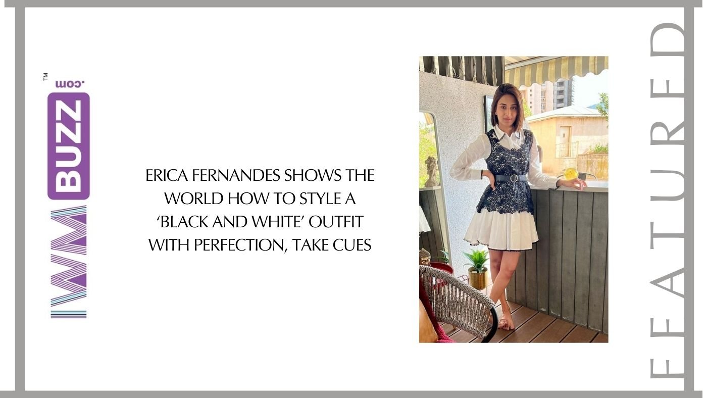 Erica Fernandes shows the world how to style a ‘black and white’ outfit with perfection, take cues - Shop Mulmul