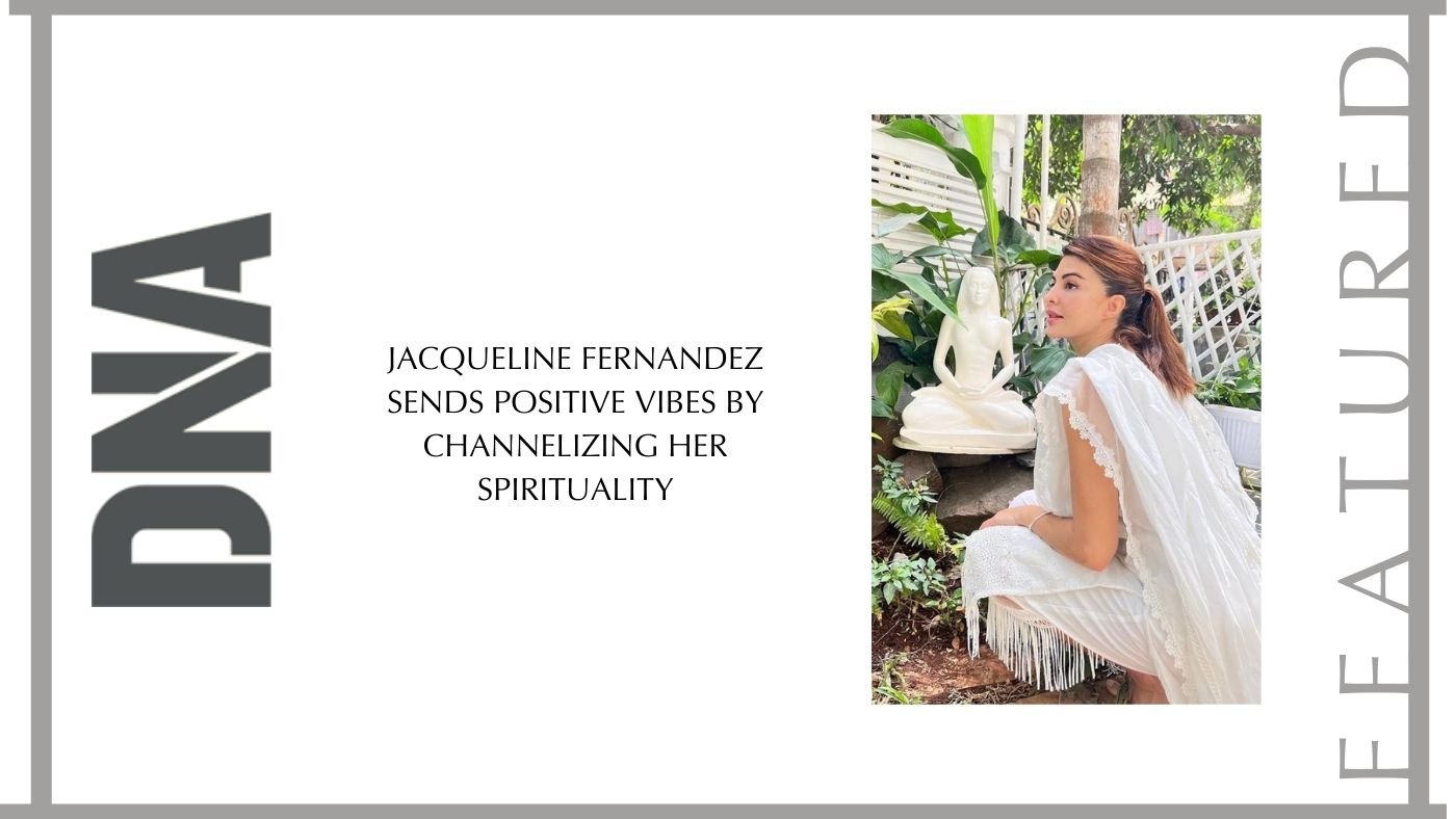 Jacqueline Fernandez sends positive vibes by channelizing her spirituality - Shop Mulmul