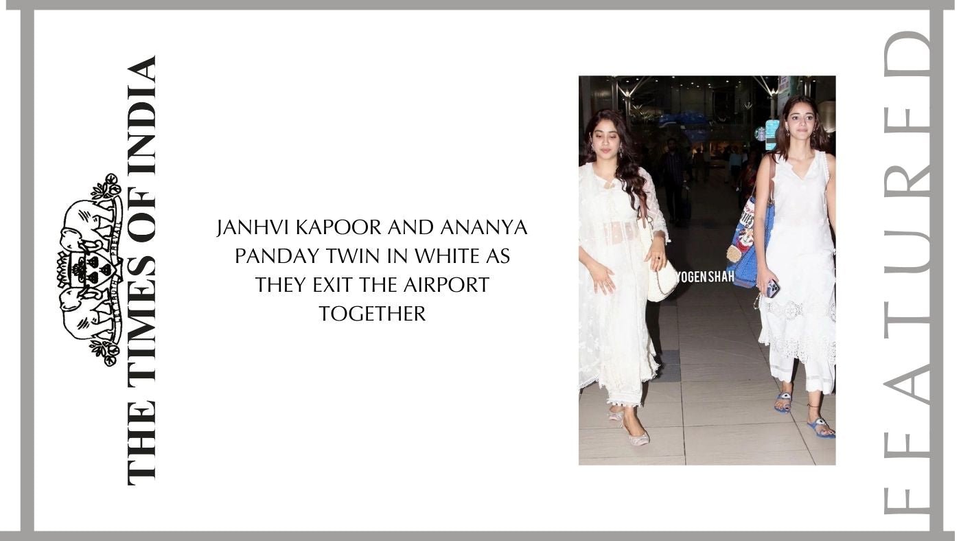 Janhvi Kapoor and Ananya Panday twin in white as they exit the airport together - Shop Mulmul