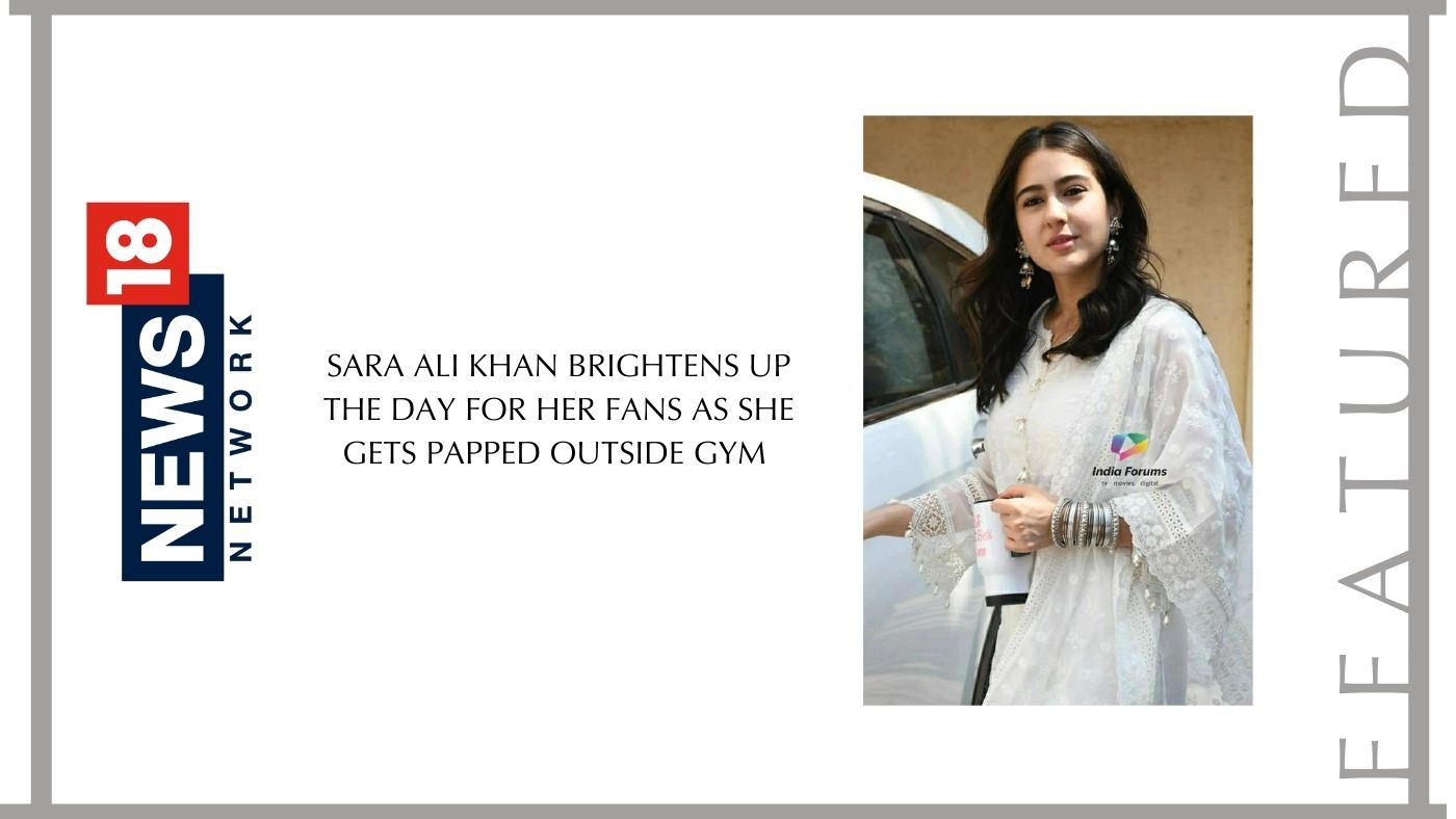 Sara Ali Khan Brightens Up the Day for Her Fans as She Gets Papped Outside Gym