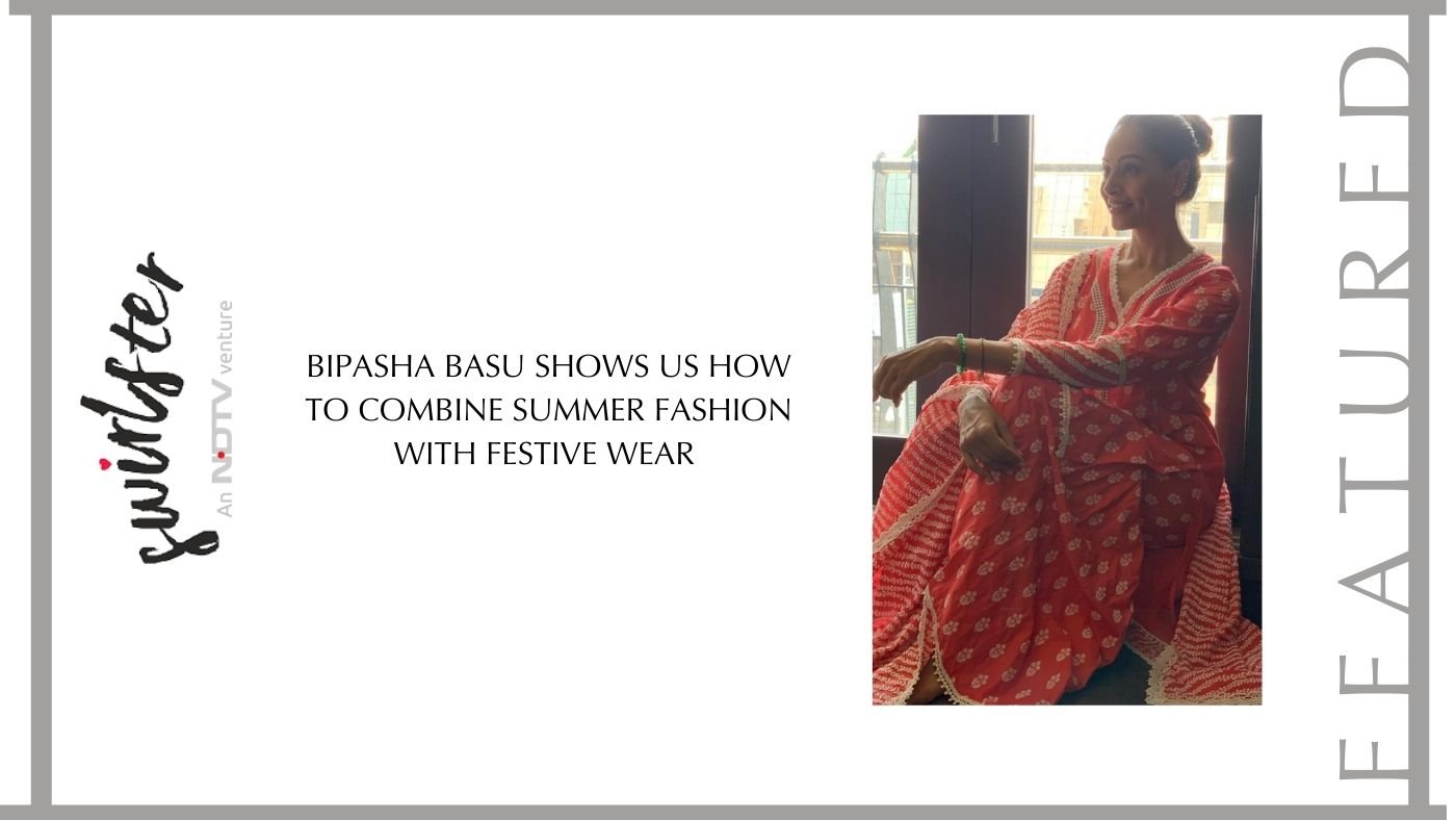 Bipasha Basu Shows Us How To Combine Summer Fashion With Festive Wear - Shop Mulmul