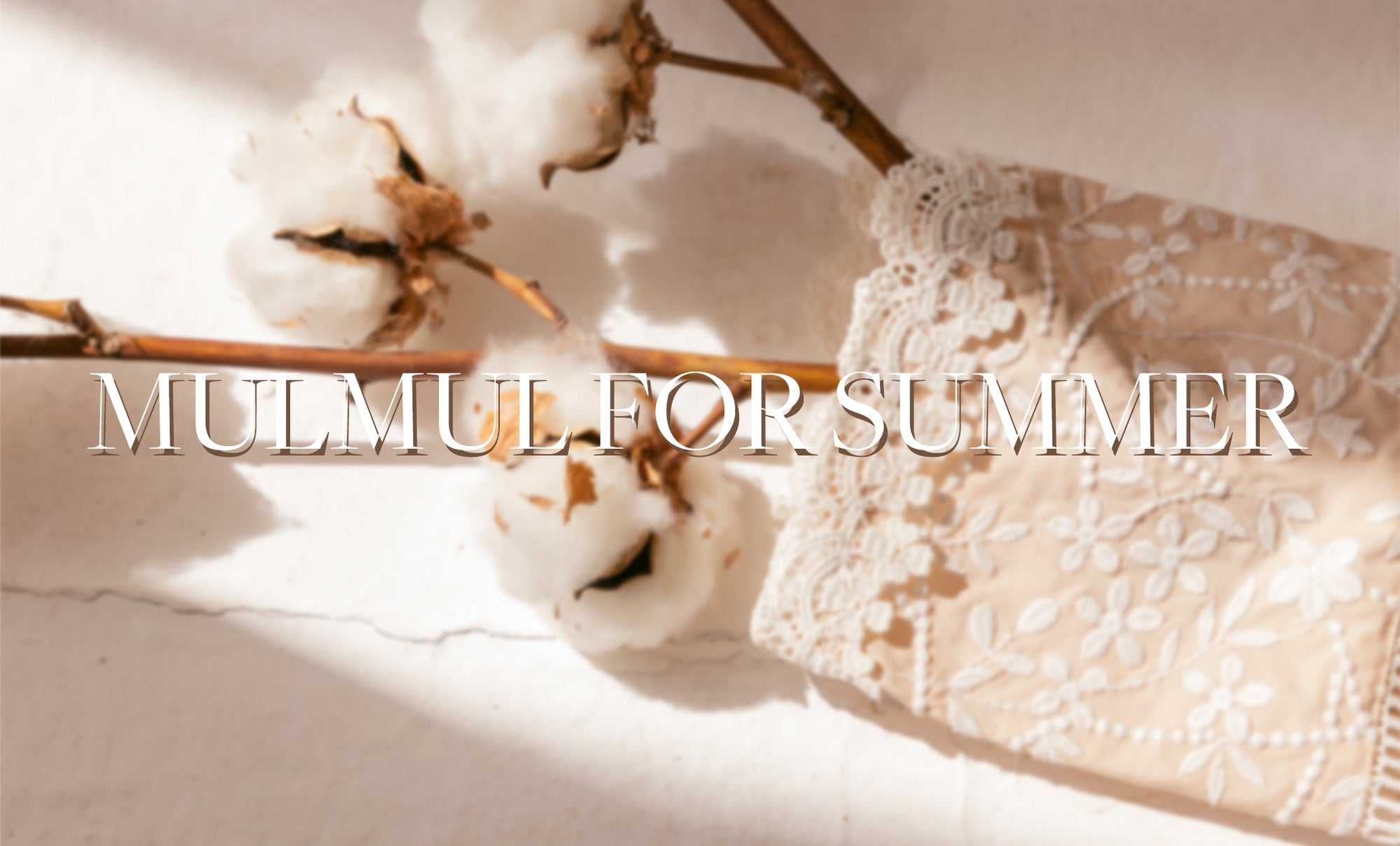 Mulmul For Summer - Shop Mulmul