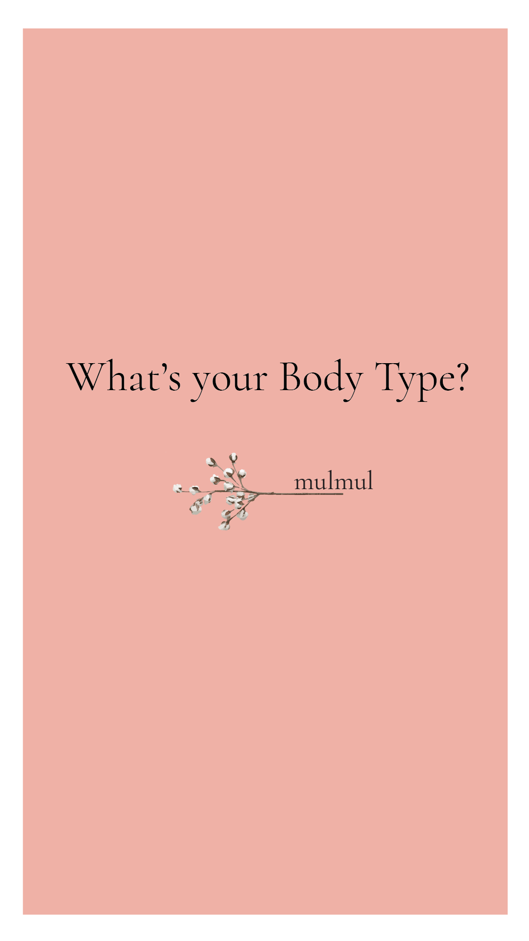 What's your Body Type? - Shop Mulmul