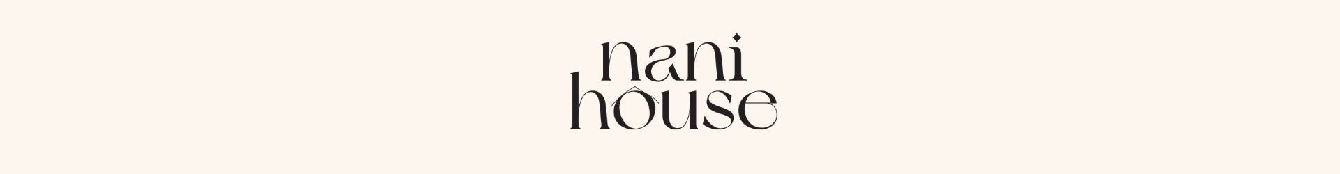 Nani House - Shop Mulmul